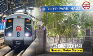 Hauz Khas Deer Park Nearest Metro Station