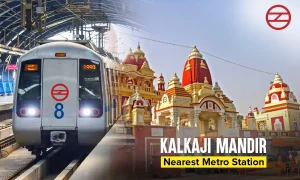 Kalkaji Mandir Nearest Metro Station