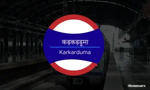 Karkarduma Court Metro Station