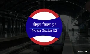 Noida Sector 52 Metro Station